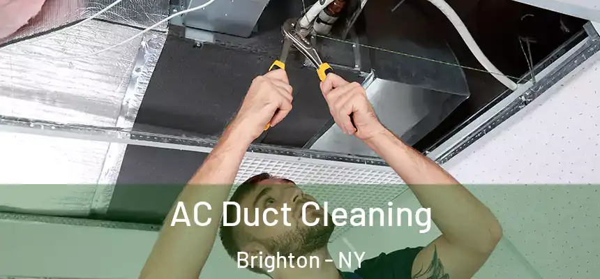  AC Duct Cleaning Brighton - NY