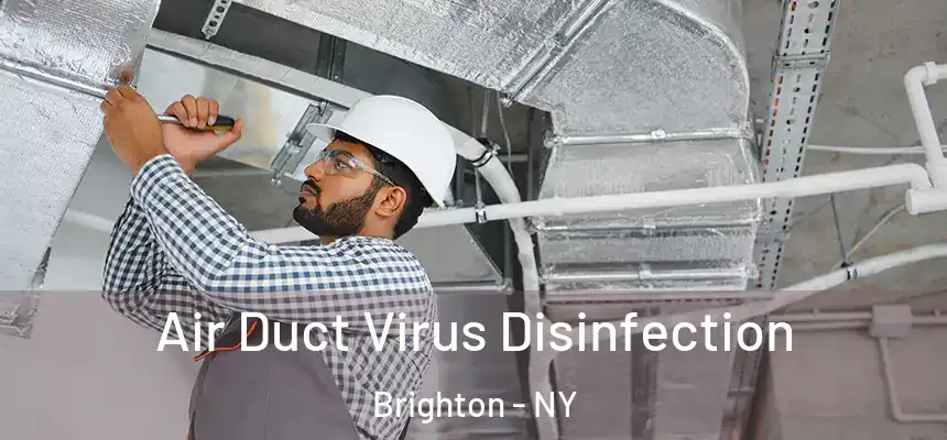 Air Duct Virus Disinfection Brighton - NY