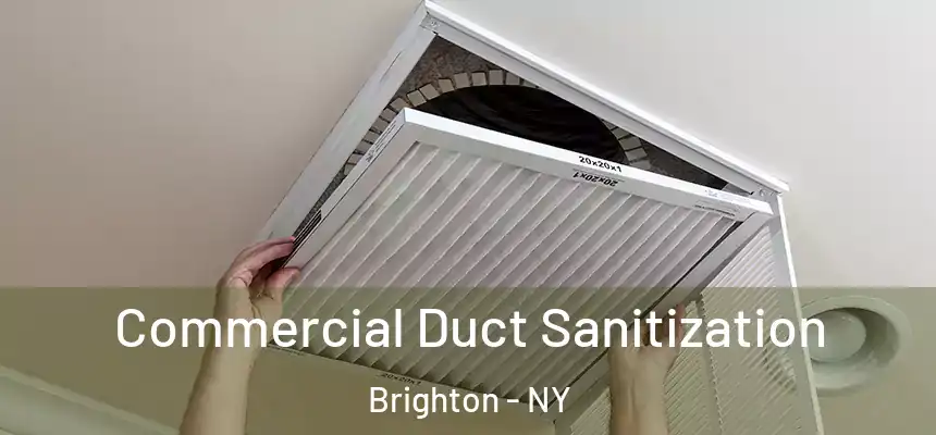 Commercial Duct Sanitization Brighton - NY