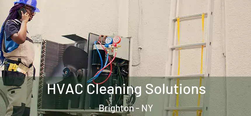  HVAC Cleaning Solutions Brighton - NY